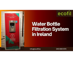 Water Bottle Filtration System in Ireland